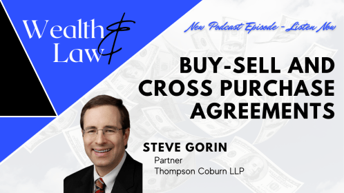 Buy-Sell and Cross Purchase Agreements