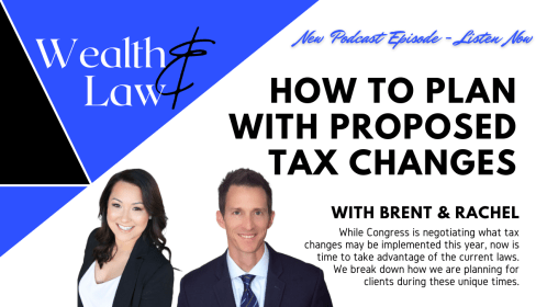 How to Plan with Proposed Tax Changes