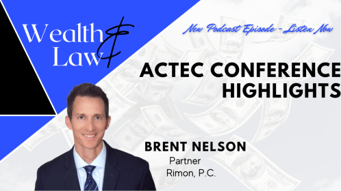 ACTEC Conference Highlights