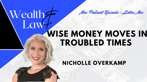 Wise Money Moves in Troubled Times
