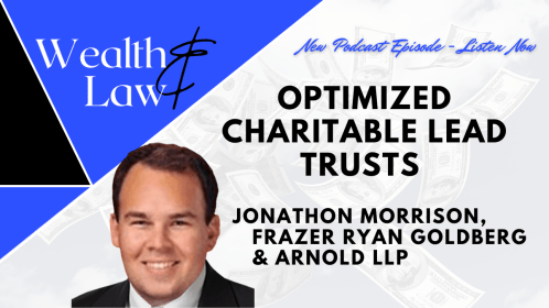 Optimized Charitable Lead Trusts
