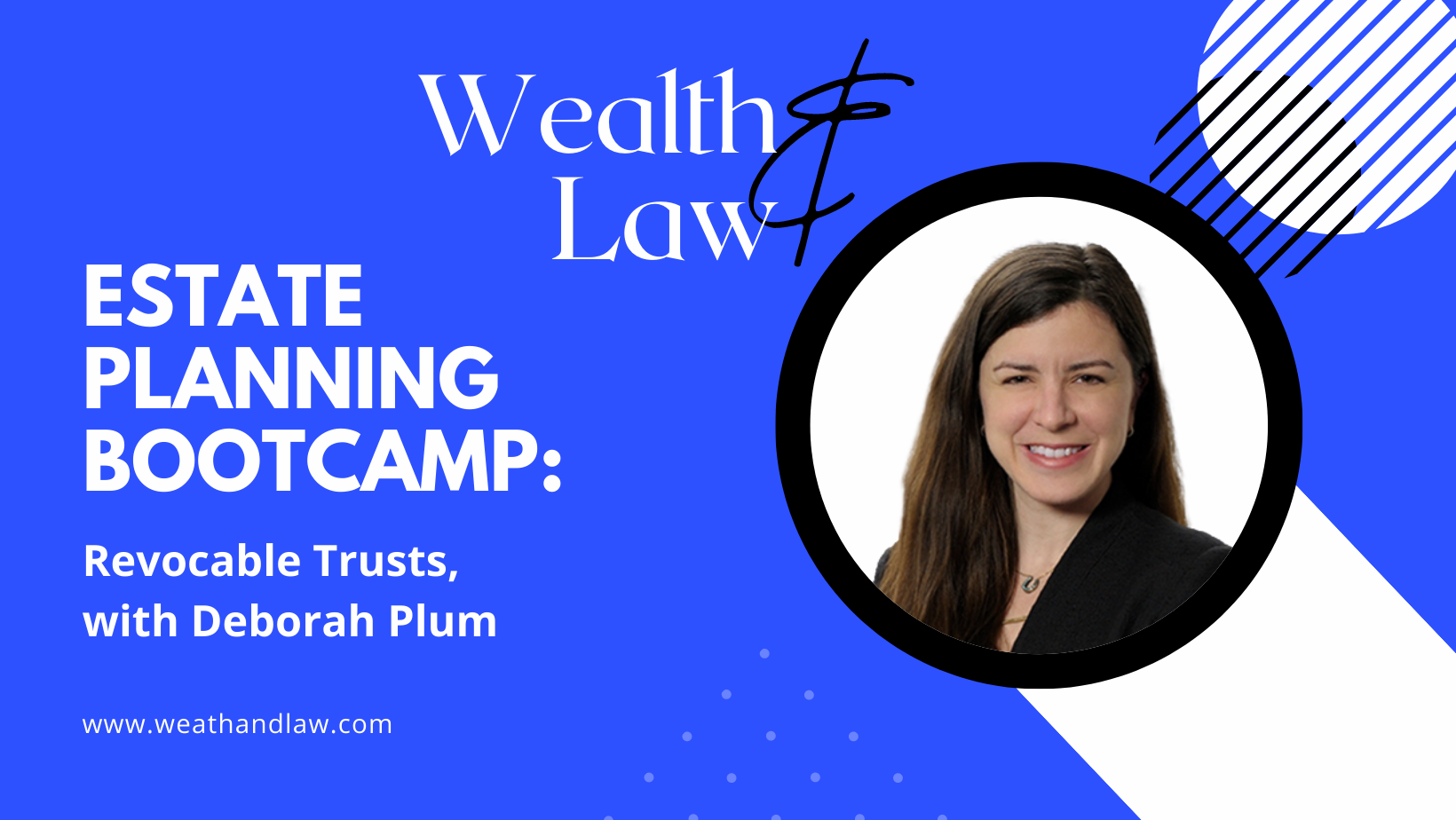 2023 Estate Planning Bootcamp: Revocable Trusts