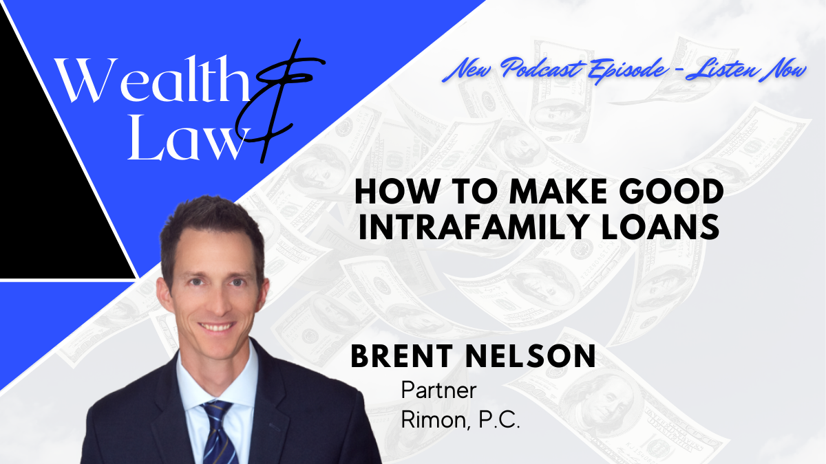 How to Make Good Intrafamily Loans